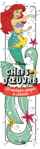 DISNEY CHEFS-D'OEUVRE - 50 MARQUE-PAGES A COLORIER - CAPUCINE SIVIGNON