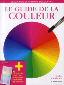 Le guide de la couleur - Cardon Mireille ; Barbecot Didier