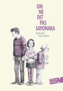 On ne dit pas sayonara - Carmona Antonio