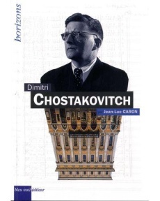 Chostakovitch, Dimitri - Caron Jean-Luc