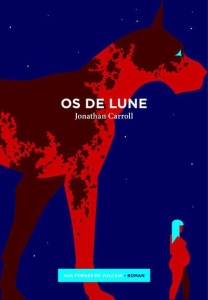 Os de lune - Carroll Jonathan ; Michel-Chich Danielle ; Duport-