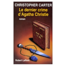 Les enquêtes de lord Percival : Le dernier crime d'Agatha Christie - Carter Christopher