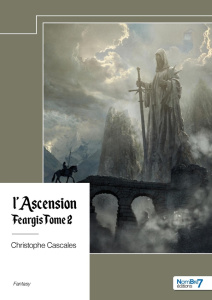 L'Ascension - Feargis - Tome 2 - Cascales Christophe
