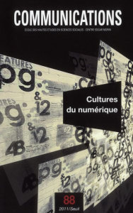 Communications N° 88 : Cultures du numérique - Casilli Antonio