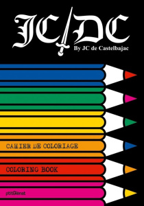 Cahier de coloriage - Castelbajac Jean-Charles de