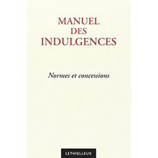 Manuel des indulgences - Catholique Eglise