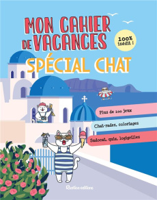 Mon cahier de vacances spécial chat - Caudal Yann ; Masson Nicole