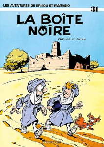 Spirou et Fantasio Tome 31 : La boite noire - Cauvin Raoul