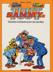 Tout Sammy Tome 2 : Salades exotiques pour gorilles - Cauvin Raoul
