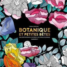 Botanique et petites bêtes. Une aventure dans la nature & un livre de coloriage - Cavallini Sonia