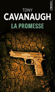 La promesse - Cavanaugh Tony ; Benita Paul