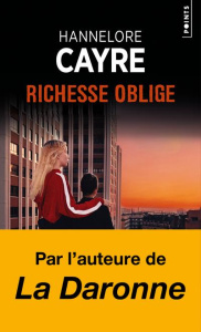 Richesse oblige - Cayre Hannelore