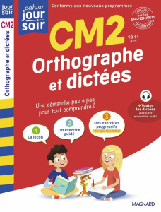 Orthographe et dictées CM2 - Cazalot Maguy