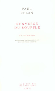 Renverse du souffle. Edition bilingue français-allemand - Celan Paul