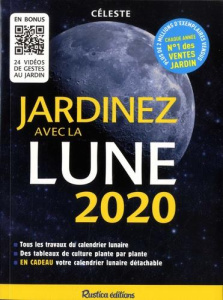 Jardinez avec la Lune. Edition 2020 - CELESTE