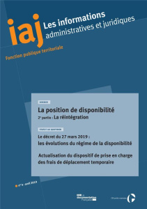 Les informations administratives et juridiques N° 4, avril 2019 : La position de disponibilité (2) : - CENTRE INTERDEPARTEM