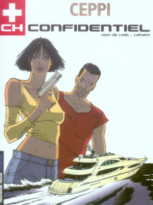 CH Confidentiel Tome 2 : Nom de code : Voltaire - Ceppi Daniel