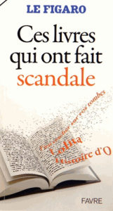 Ces livres qui ont fait scandale - LE FIGARO