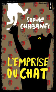 L'emprise du chat - Chabanel Sophie