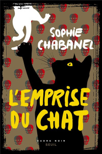 L'emprise du chat - Chabanel Sophie