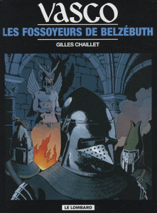 Vasco Tome 13 : Les fossoyeurs de Belzébuth - Chaillet Gilles