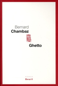 Ghetto - Chambaz Bernard