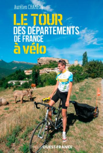 Le tour des départements de la France à vélo - Chaméon Aurélien