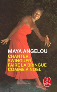 Chanter, swinguer, faire la bringue comme à Noël - Angelou Maya ; Fakambi Sika