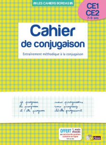 Cahier de conjugaison CE1-CE2 7-9 ans. Entraînement méthodique à la conjugaison - Charles Alain ; Zaba Thierry ; Liance Bruno