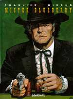 Blueberry Tome 24 : Mister Blueberry - Charlier Jean-Michel ; Giraud Jean