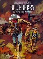 Blueberry Tome 5 : La piste des Navajos - Charlier Jean-Michel ; Giraud Jean