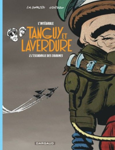Tanguy et Laverdure L'intégrale Tome 2 : L'escadrille des cigognes - Charlier Jean-Michel ; Uderzo Albert