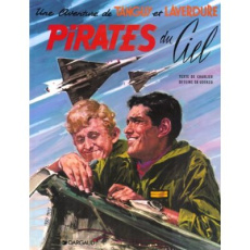 Une aventure de Tanguy et Laverdure Tome 8 : Pirates du ciel - Charlier Jean-Michel ; Uderzo Albert