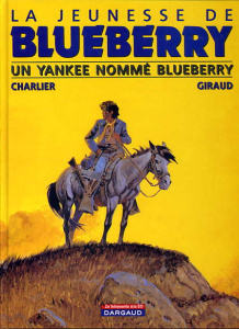 La jeunesse de Blueberry Tome 2 : Un yankee nommé Blueberry - Charlier Jean-Michel