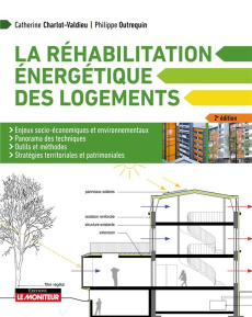 Réhabilitation énergétique des logements. 2e édition - Charlot-Valdieu Catherine ; Outrequin Philippe ; P