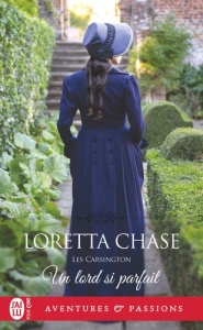 Les Carsington Tome 3 : Un lord si parfait - Chase Loretta ; Pierre Béatrice