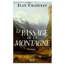Le passage de la montagne - Chatenet Jean