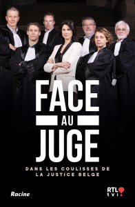 Face au juge. Dans les coulisses de la justice belge - Chaudat Pauline