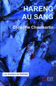 Hareng au sang - Chaumartin Christine