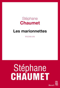 Les marionnettes - Chaumet Stéphane