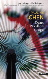 Dans le Pavillon rouge - Chen Pauline ; Demange Odile