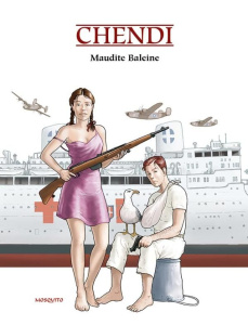 Maudite Baleine - Chendi Walter ; Jans Michel