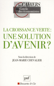 La croissance verte : une solution d'avenir ? - Chevalier Jean-Marie