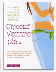 Objectif Ventre plat - Chicot Isabelle