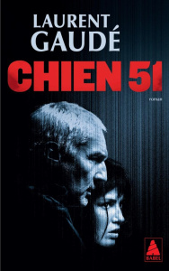 Chien 51 - Gaudé Laurent