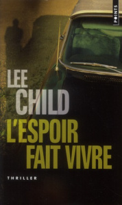 L'espoir fait vivre - Child Lee ; Le Ruyet Jean-François