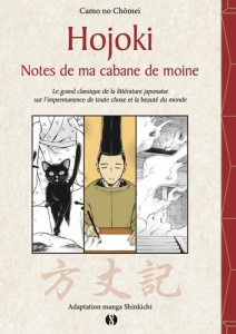 Hojoki. Notes de ma cabane de moine - CHOMEI/SHINKICHI