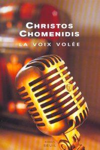 La voix volée - Chomenidis Christos A.