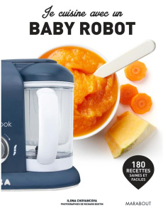 Je cuisine avec un baby robot - Chovancova Ilona ; Boutin Richard