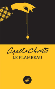 Le flambeau - Christie Agatha ; Martin Jean-Paul